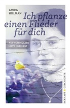 Laura Hillman - Ich pflanze einen Flieder für dich