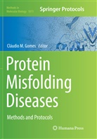 Claudio M. Gomes, Cláudio M. Gomes, Cláudi M Gomes, Cláudio M Gomes - Protein Misfolding Diseases