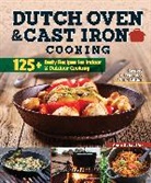 Peg Couch, Anne Schaeffer, Anne Schaeffer - Dutch Oven and Cast Iron Cooking, Revised & Expanded Third Edition