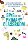 Kate Allott, Allott Kate, Elizabeth Bulmer, Eve English, English Eve, David Waugh... - Essential Guide to Spag in the Primary Classroom