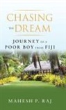 Mahesh P. Raj - Chasing the Dreams