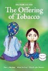 Charlene Bearhead, Wilson Bearhead, Chloe Bluebird Mustooch, Chloe Bluebird Mustooch - Siha Tooskin Knows the Offering of Tobacco