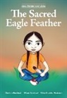 Charlene Bearhead, Wilson Bearhead, Chloe Bluebird Mustooch, Chloe Bluebird Mustooch - Siha Tooskin Knows the Sacred Eagle Feather