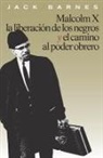 Jack Barnes - Spa-Malcolm X La Liberacion de