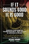 Richard Manning - If It Sounds Good, It Is Good