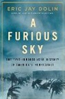 Eric Jay Dolin, Dolin Eric Jay - A Furious Sky