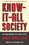 Michael P. Lynch, Michael Patrick Lynch - Know-It-All Society