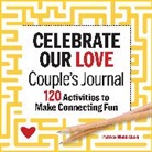 Patrice Webb Bush - Celebrate Our Love Couple's Journal
