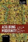 Paul Paolucci - Acquiring Modernity