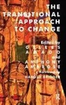 Gilles Ambrose Amado, Rachel Amato, Harold Bridger, Eric Trist, Gilles Amado, Amado Gilles... - Transitional Approach to Change