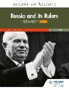 Nicholas Fellows, Andrew Holland, Michael Lynch, Mike Wells - Access to History: Russia and its Rulers 1855 1964 for OCR, Third