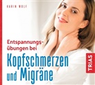 Karin Wolf, Claudia Gräf - Entspannungsübungen bei Kopfschmerzen und Migräne, 1 Audio-CD (Hörbuch)