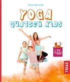 Tanja Mairhofer - Yoga Quatsch Kids