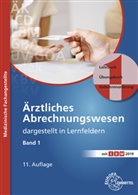 Susanne Nebel - Ärztliches Abrechnungswesen dargestellt in Lernfeldern. Bd.1