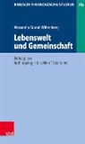 Alexandra Grund-Wittenberg, Friedhelm Hartenstein u a, Bern Janowski, Bernd Janowski - Lebenswelt und Gemeinschaft