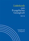 Ilsabe Alpermann, Andreas Marti, Bern Schmidt, Alpermann, Alpermann, Ilsabe Alpermann... - Handbuch zum Evangelischen Gesangbuch / Liederkunde zum Evangelischen Gesangbuch. Heft 26