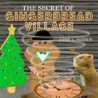Anne L. Watson, Anne L. Watson - The Secret of Gingerbread Village