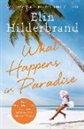 Elin Hilderbrand, Hilderbrand Elin - What Happens in Paradise