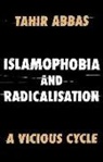 Abbas, Tahir Abbas - Islamophobia and Radicalisation