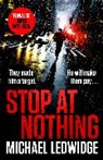 Michael Ledwidge - Stop At Nothing