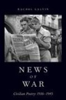 Rachel Galvin, Rachel (Assistant Professor of English Galvin - News of War