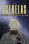M. Earl Smith, Gustavo Ferrés - As estrelas sobre a América Latina