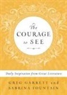 Greg Garrett - The Courage to See