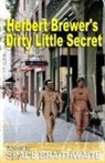 Adrian Braithwaite, Spade Braithwaite - Herbert Brewer's Dirty Little Secret