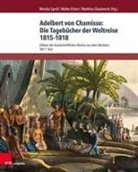 Walter Erhart, Matt Glaubrecht, Matthias Glaubrecht, Monika Sproll - Adelbert von Chamisso: Die Tagebücher der Weltreise 1815-1818