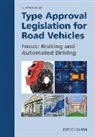 Winfried Gaupp - Type Approval Legislation for Road Vehicles