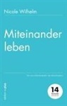 Nicole Wilhelm, Mathia Voelchert, Mathias Voelchert - Miteinander leben
