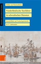 Hielke van Nieuwenhuize, Hielke van Nieuwenhuize - Niederländische Seefahrer in schwedischen Diensten