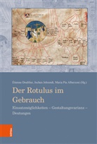 Alberzoni, Maria Pia Alberzoni, Étienn Doublier, Étienne Doublier, Jochen Johrendt, Maria Pia Alberzoni - Der Rotulus im Gebrauch