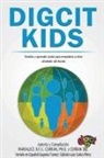 Marialice Curran, Curran Dee - DigCitKids (Ciudadanía Digital de Niños para Niños)