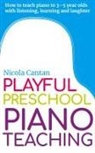 Nicola Cantan - Playful Preschool Piano Teaching
