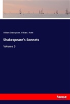William J Rolfe, William J. Rolfe, Willia Shakespeare, William Shakespeare - Shakespeare's Sonnets