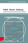 Ingrid Bauer, Christ Hämmerle, Christa Hämmerle, Opitz-Belakhal, Claudia Opitz-Belakhal - Politik - Theorie - Erfahrung