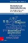 Matthias Becher, Dieter Geuenich, Chris Haack, Matthia Becher, Matthias Becher, Hess... - Machterhalt und Herrschaftssicherung