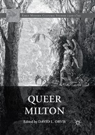 Davi L Orvis, David L Orvis, David L. Orvis - Queer Milton