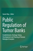 Xavie Bioy, Xavier Bioy - Public Regulation of Tumor Banks