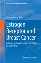 Xiaotin Zhang, Xiaoting Zhang - Estrogen Receptor and Breast Cancer