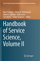Chery A Kieliszewski, Cheryl A Kieliszewski, James C Spohrer et al, Cheryl A. Kieliszewski, Kelly Lyons, Paul P. Maglio... - Handbook of Service Science, Volume II