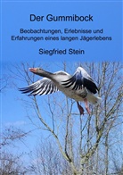 Siegfried Stein, Bern Sternal, Bernd Sternal - Der Gummibock