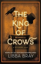 Libba Bray, Bray Libba - The King of Crows