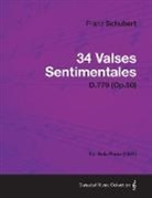 Franz Schubert - 34 Valses Sentimentales - D.779 (Op.50) - For Solo Piano (1825)