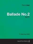 Franz Liszt - Ballade No.2 S.171 - For Solo Piano (1853)