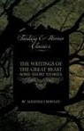Aleister Crowley - The Writings of the Great Beast - Some Short Stories by Aleister Crowley (Fantasy and Horror Classics)