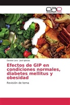 José Iglesias, Daniel Lara, Daniela Lara - Efectos de GIP en condiciones normales, diabetes mellitus y obesidad
