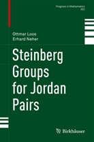 Ottma Loos, Ottmar Loos, Erhard Neher - Steinberg Groups for Jordan Pairs