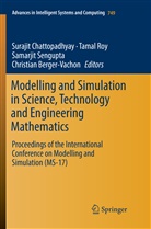 Christian Berger-Vachon, Surajit Chattopadhyay, Tama Roy, Tamal Roy, Samarjit Sengupta, Samarjit Sengupta et al - Modelling and Simulation in Science, Technology and Engineering Mathematics